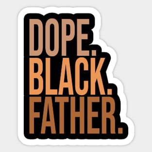 Dope Black Father Sticker